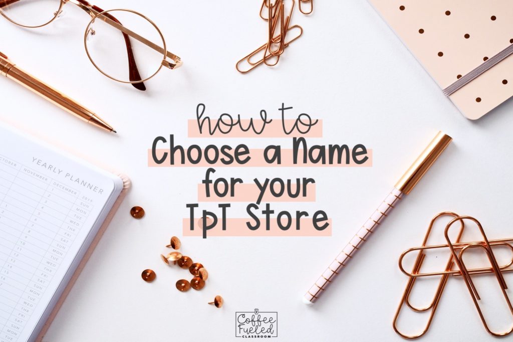 how-to-choose-a-name-for-your-tpt-store