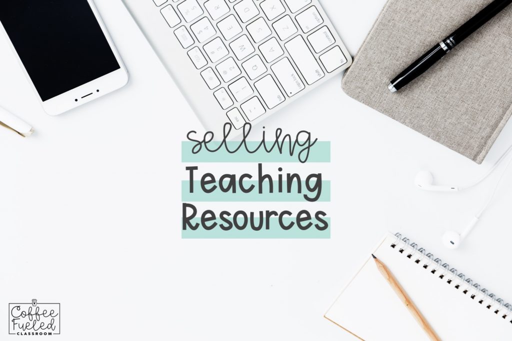 Selling-Teaching-Resources