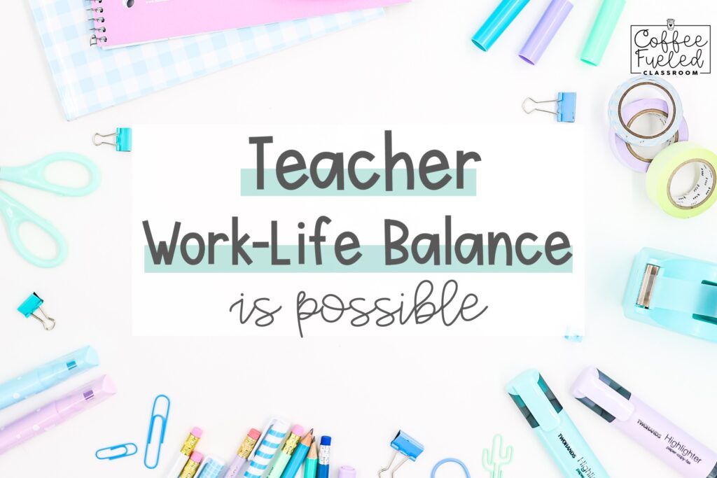 teacher-work-life-balance