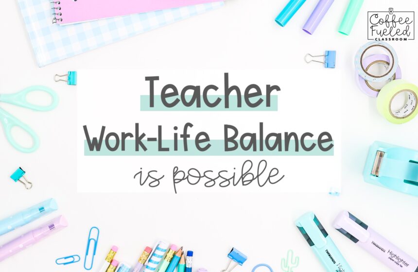 teacher-work-life-balance